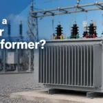 What Is a Power Transformer