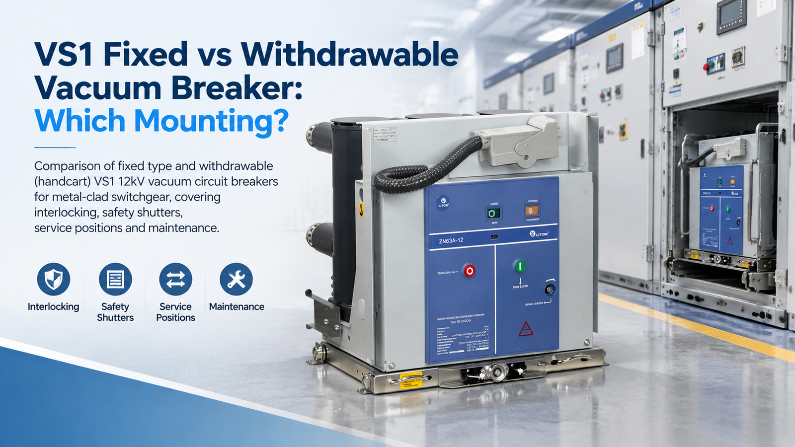 VS1 fixed type and withdrawable handcart vacuum circuit breakers side by side